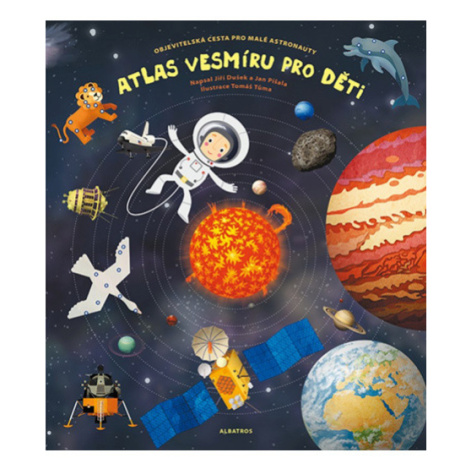 Atlas vesmíru pro děti ALBATROS
