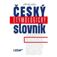 Český etymologický slovník Nakladatelství LEDA