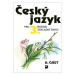 Český jazyk pro 3. ročník ZŠ - 2. část