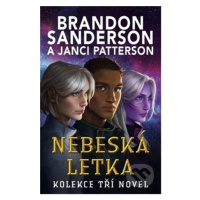 Nebeská letka (Kolekce tří novel) - Brandon Sanderson, Janci Patterson - kniha z kategorie Sci-f