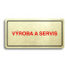 Accept Piktogram "VÝROBA A SERVIS" (160 × 80 mm) (zlatá tabulka - barevný tisk)