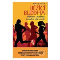 Běžící Buddha (Běháním a meditací k posílení těla a mysli) - kniha z kategorie Pozitivní myšlení