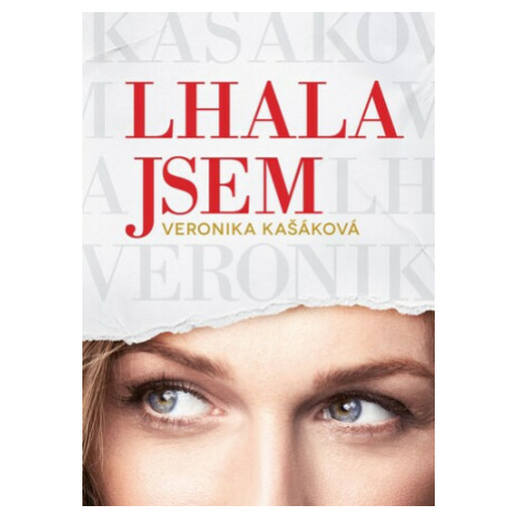 Veronika Kašáková: Lhala jsem - Veronika Kašáková BizBooks
