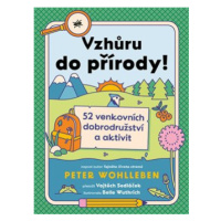 Vzhůru do přírody! - Peter Wohlleben