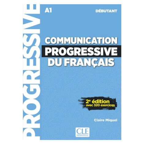Communication progressive du francais Débutant Livre CLE International