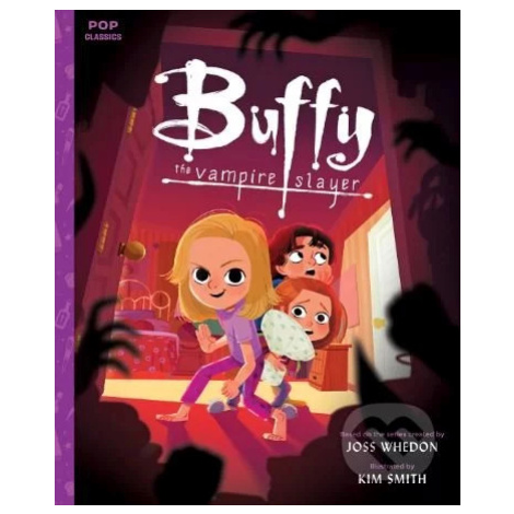 Buffy the Vampire Slayer - Kim Smith - kniha z kategorie Beletrie pro děti