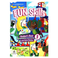 Fun Skills 3 Student´s Book with Home Booklet and Downloadable Audio Cambridge University Press