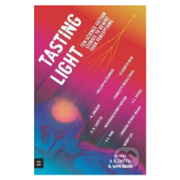 Tasting Light: Ten Science Fiction Stories to Rewire Your Perceptions - kniha z kategorie Sci-fi