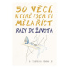 50 věcí, které jsem ti měla říct - Polly Powell, Laura Quick