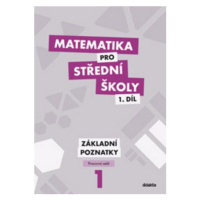 Matematika pro SŠ 1.díl - Pracovní sešit - Petr Krupka, Martina Květoňová, Zdeněk Polický, Blank