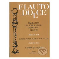 Flauto dolce - Škola hry na sopránovou zobcovou flétnu (2. díl) - kniha z kategorie Škola hraní