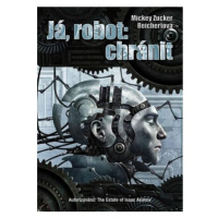 Já, robot: chránit