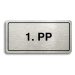 Accept Piktogram "1. PP" (160 × 80 mm) (stříbrná tabulka - černý tisk)