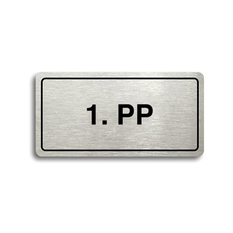 Accept Piktogram "1. PP" (160 × 80 mm) (stříbrná tabulka - černý tisk)