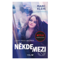 Někde mezi (Láska nikdy neumírá) - Marc Klein - kniha z kategorie Beletrie pro děti