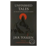 Unfinished Tales (of Númenor and Middle-Earth) - J.R.R. Tolkien - kniha z kategorie Sci-fi, fant