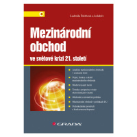 Mezinárodní obchod ve světové krizi 21. století, Štěrbová Ludmila