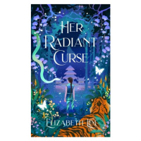 Her Radiant Curse - Elizabeth Lim - kniha z kategorie Fantasy