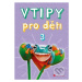 Vtipy pro děti 3 - Zuzana Neubauerová, Mirek Vostrý (ilustrátor) - kniha z kategorie Beletrie pr