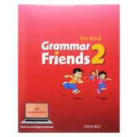 Grammar Friends 2 Student's Book - Tim Ward, Eileen Flannigan