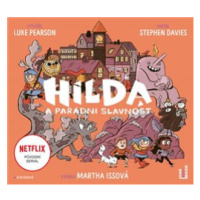 Hilda a parádní slavnost - L. Pearson & S. Davies - čte M. Issová