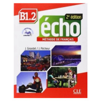 Echo B1.2 - 2e édition - Livre + CD audio + livre web CLE International