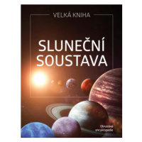 Sluneční soustava - Petr Broža, Kateřina Sedláková Droščínová