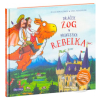 Dráček ZOG a princezna REBELKA - Julia Donaldson - kniha z kategorie Pohádky