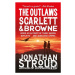 The Outlaws Scarlett and Browne - Jonathan Stroud - kniha z kategorie Beletrie pro děti