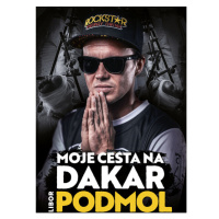 Libor Podmol: Moje cesta na Dakar