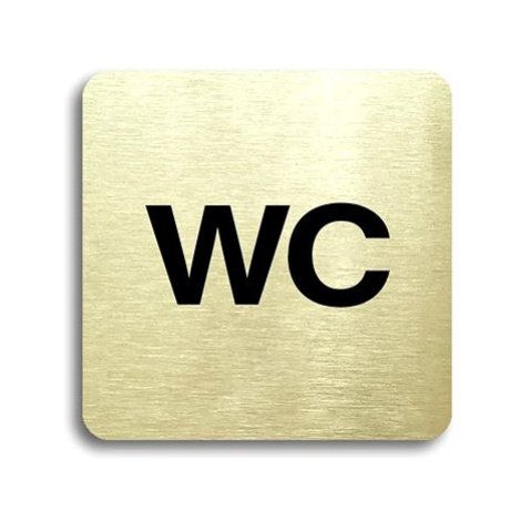 Accept Piktogram "WC" (80 × 80 mm) (zlatá tabulka - černý tisk bez rámečku)