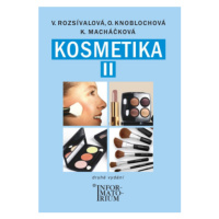 Kosmetika II pro studijní obor Kosmetička, 2. vydání - Věra Rozsívalová