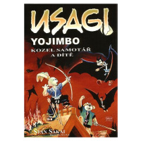 Usagi Yojimbo - Kozel samotář a dítě - Stan Sakai