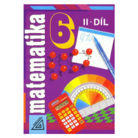 Matematika 6  II.díl - Alena Šarounová