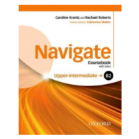Navigate Upper Intermediate B2 Coursebook with DVD-ROM, eBook, eWorkbook a Online Skills OUP ELT