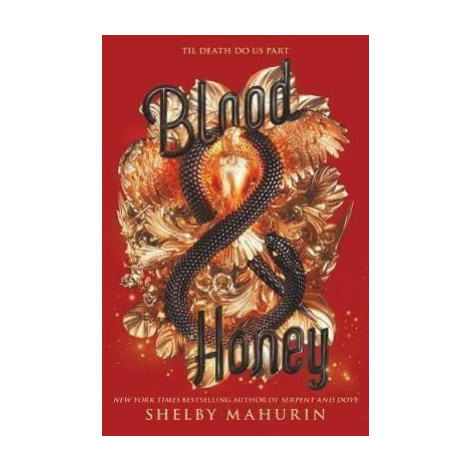 Blood & Honey :2 - Shelby Mahurin