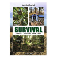 Survival - Bushcraft v podmínkách střední Evropy