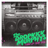 Dropkick Murphys: Turn Up The Dial - CD