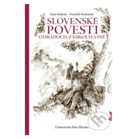 Slovenské povesti o hradoch a zámkoch a iné - Gejza Sádecký, František Ružbarský - kniha z kateg