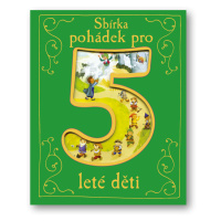 Sbírka pohádek pro 5leté děti