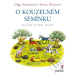 O kouzelném semínku (Rozvíjíme dětskou fantazii) - Olga Zemanová - kniha z kategorie Předškolní 