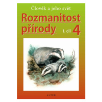 Rozmanitost přírody 4/1 - Přírodověda pro 4. ročník - Helena Kholová, Jaroslav Obermajer