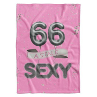 IMPAR Fleecová deka Stále sexy – Růžová - 66 let