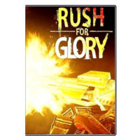 Rush for Glory