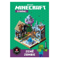 Minecraft - Stavíme: Země zombie | Kolektiv