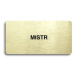 Accept Piktogram "MISTR" (160 × 80 mm) (zlatá tabulka - černý tisk bez rámečku)