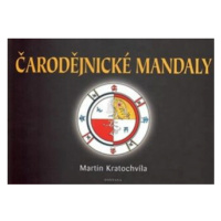 Čarodějnické mandaly - Martin Kratochvíla