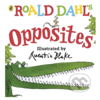 Roald Dahl's Opposites - Roald Dahl, Quentin Blake (ilustrácie) - kniha z kategorie Naučné knihy