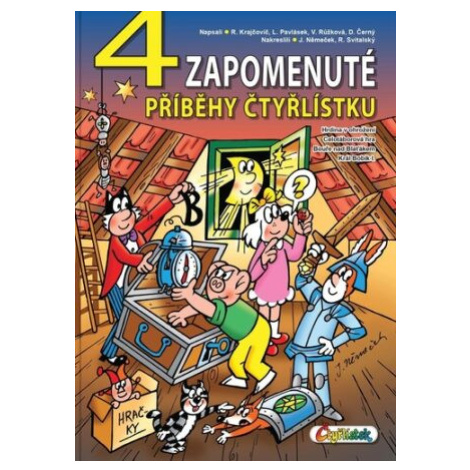 4 Zapomenuté příběhy Čtyřlístku - Jaroslav Němeček, Richard Svitalský Čtyřlístek