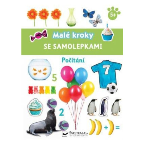 Počítání - Malé kroky se samolepkami 5+ Svojtka & Co. s. r. o.